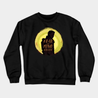 Fear is the Mind-Killer - Dune Crewneck Sweatshirt
